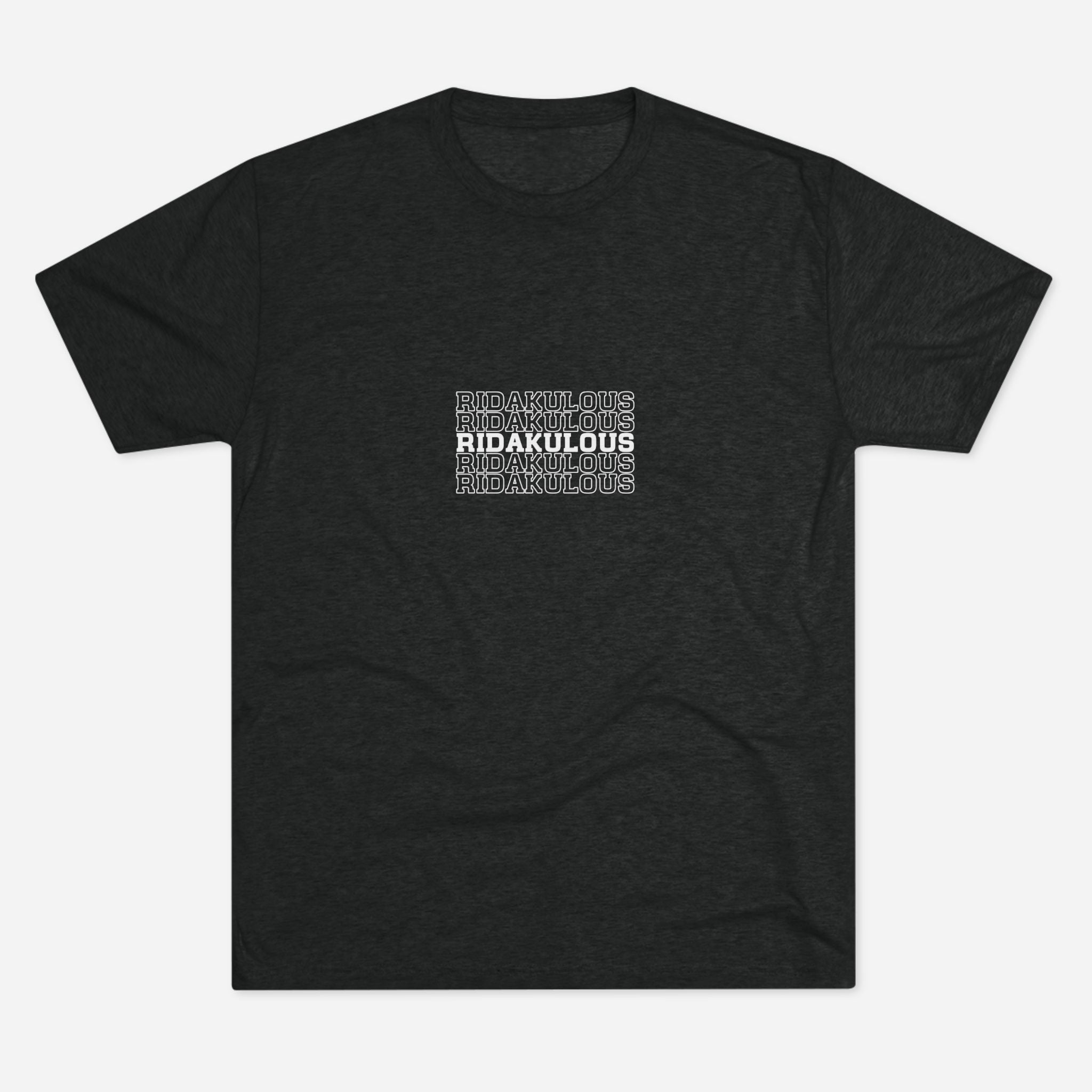 Ridakulous Tri-blend Tee