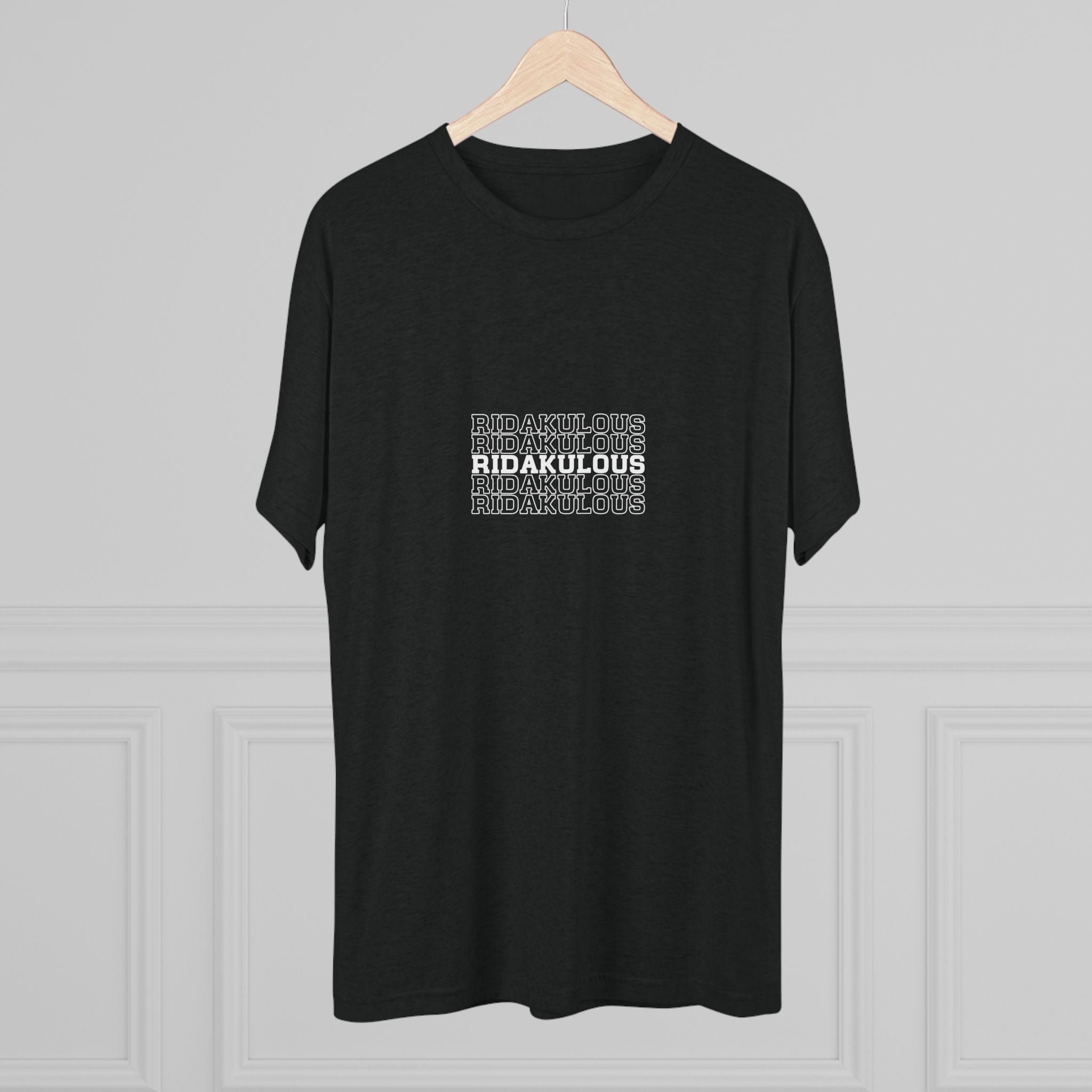 Ridakulous Tri-blend Tee