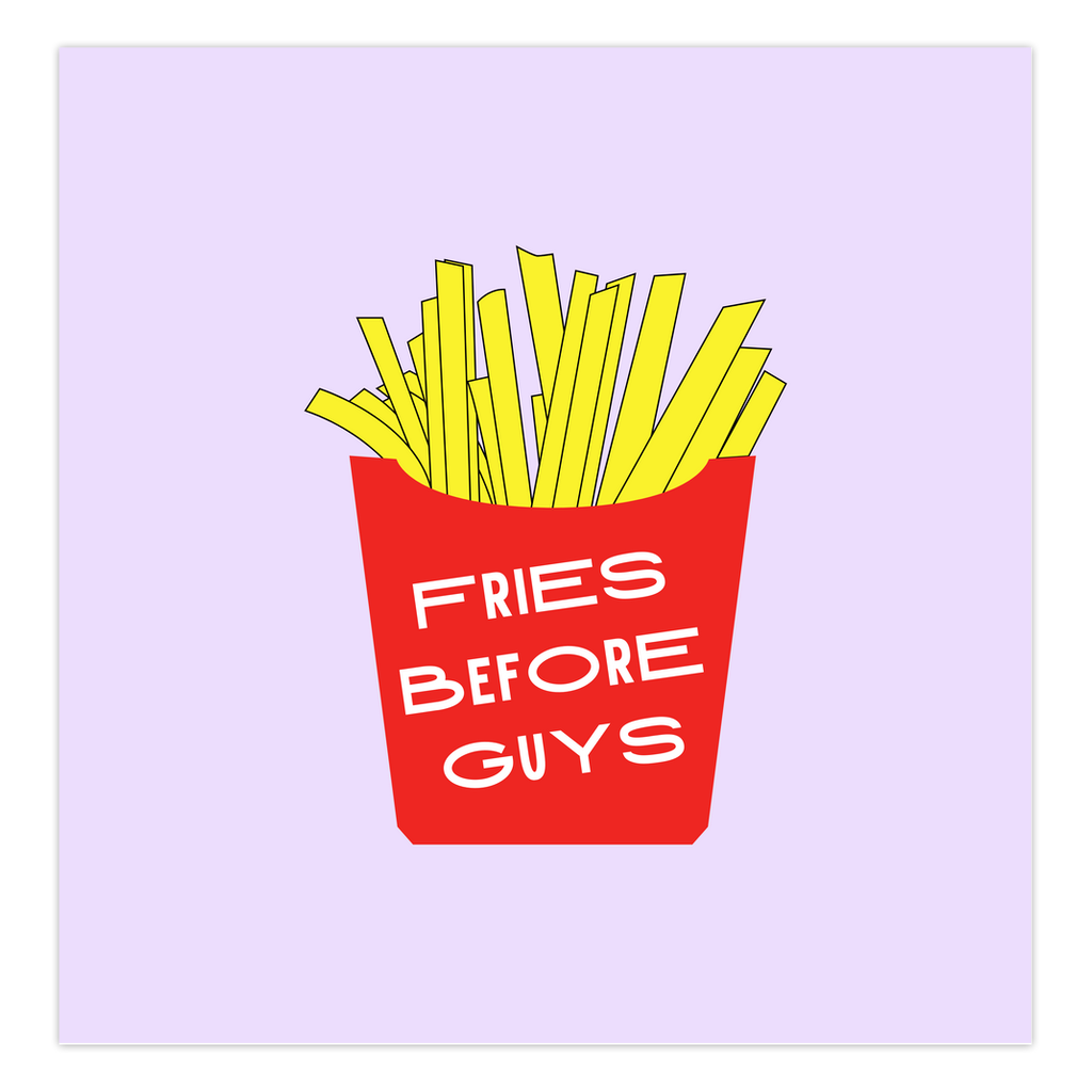 Fries Before Guys Card