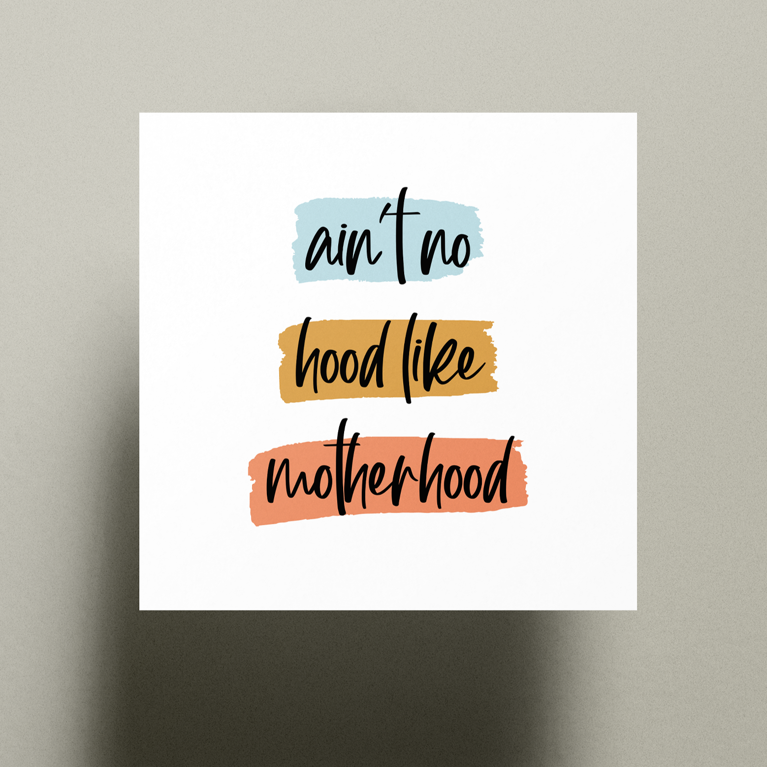 Ain't No Hood Like Motherhood Card