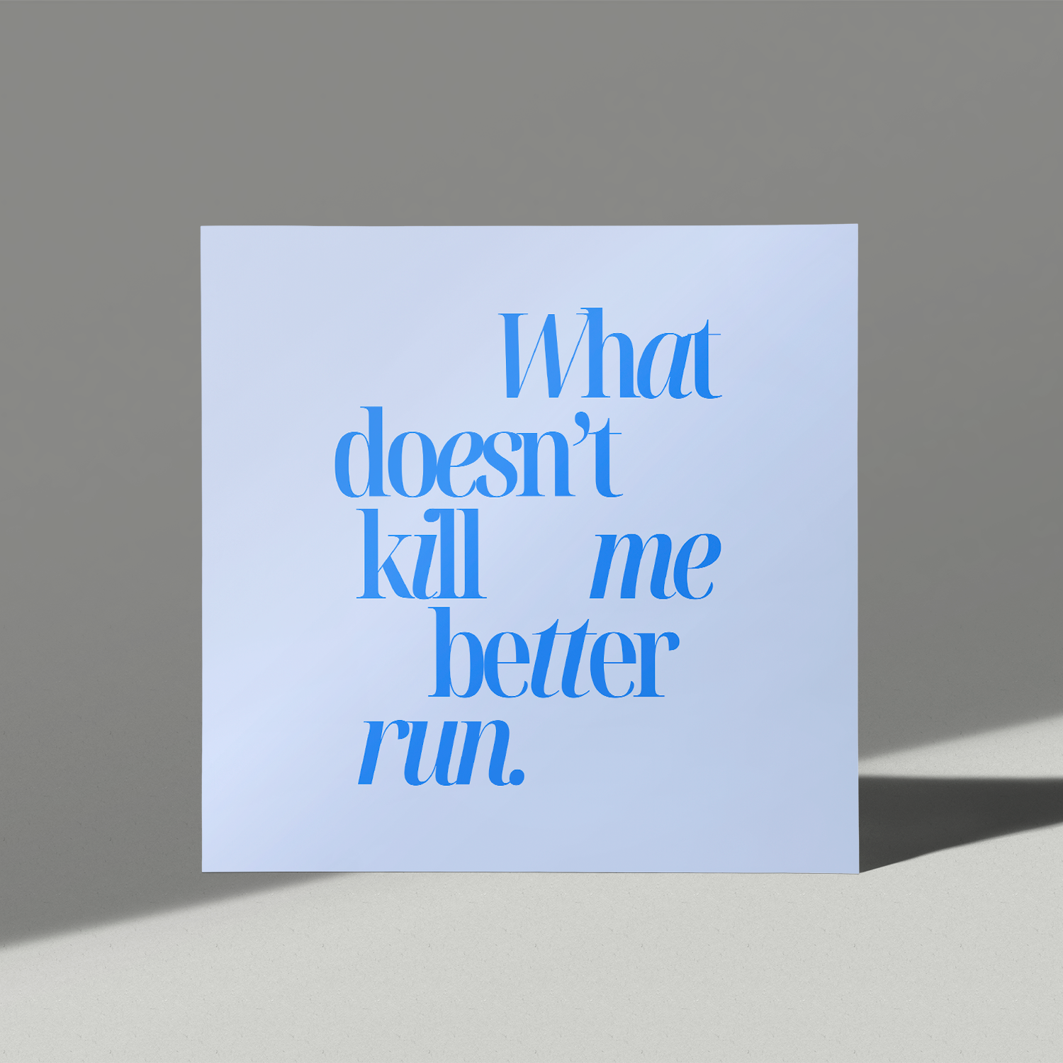 What Doesn't Kill Me Better Run Card