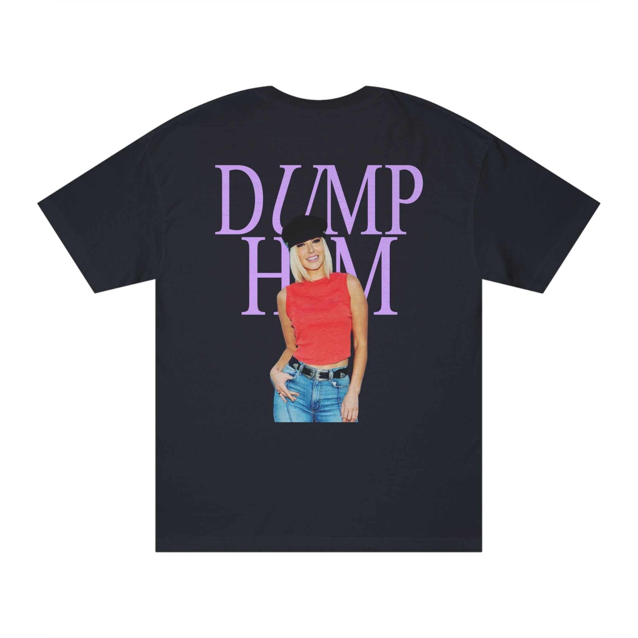 Ariana Dump Him Unisex T-Shirt