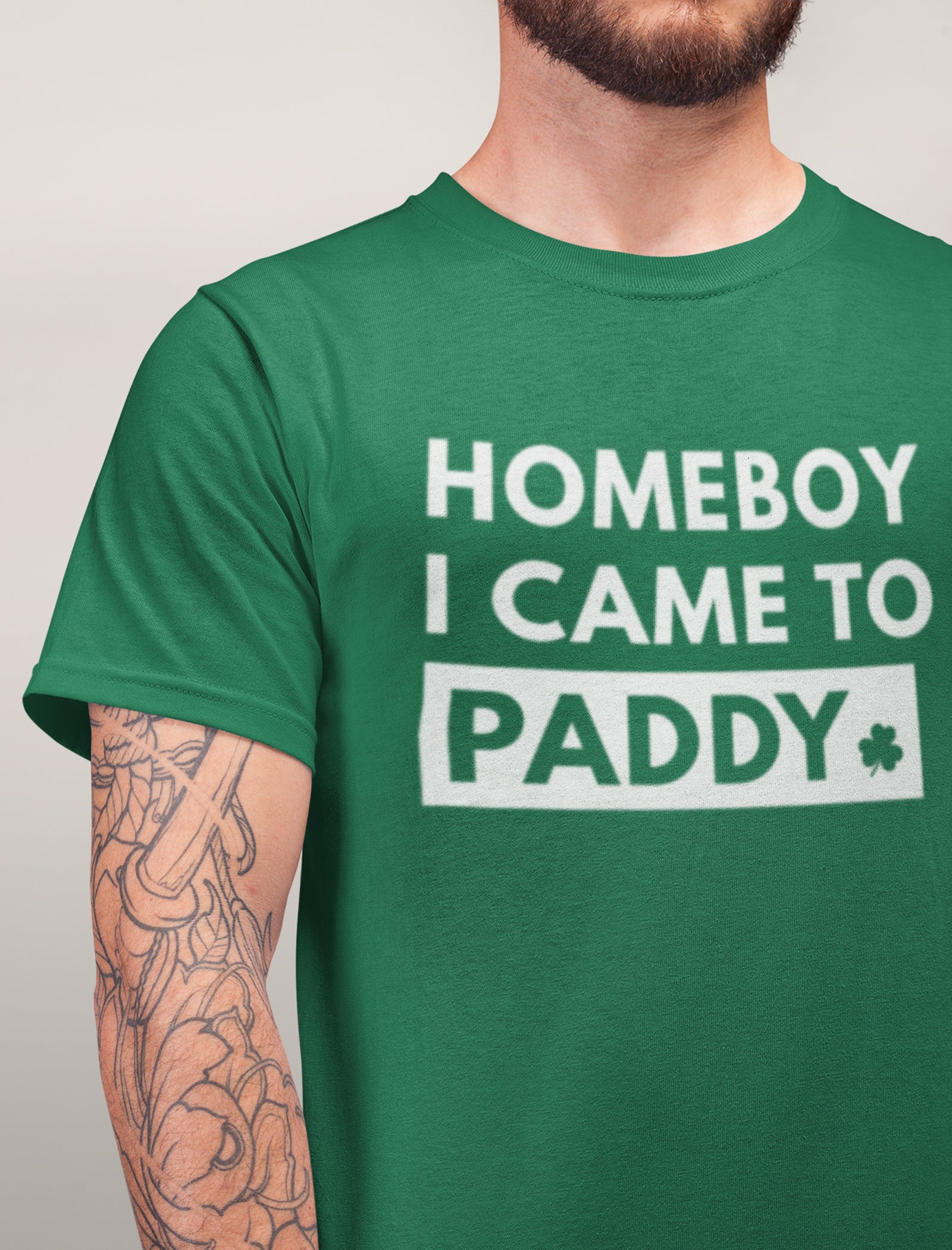 Homeboy, I Came to Paddy T-Shirt