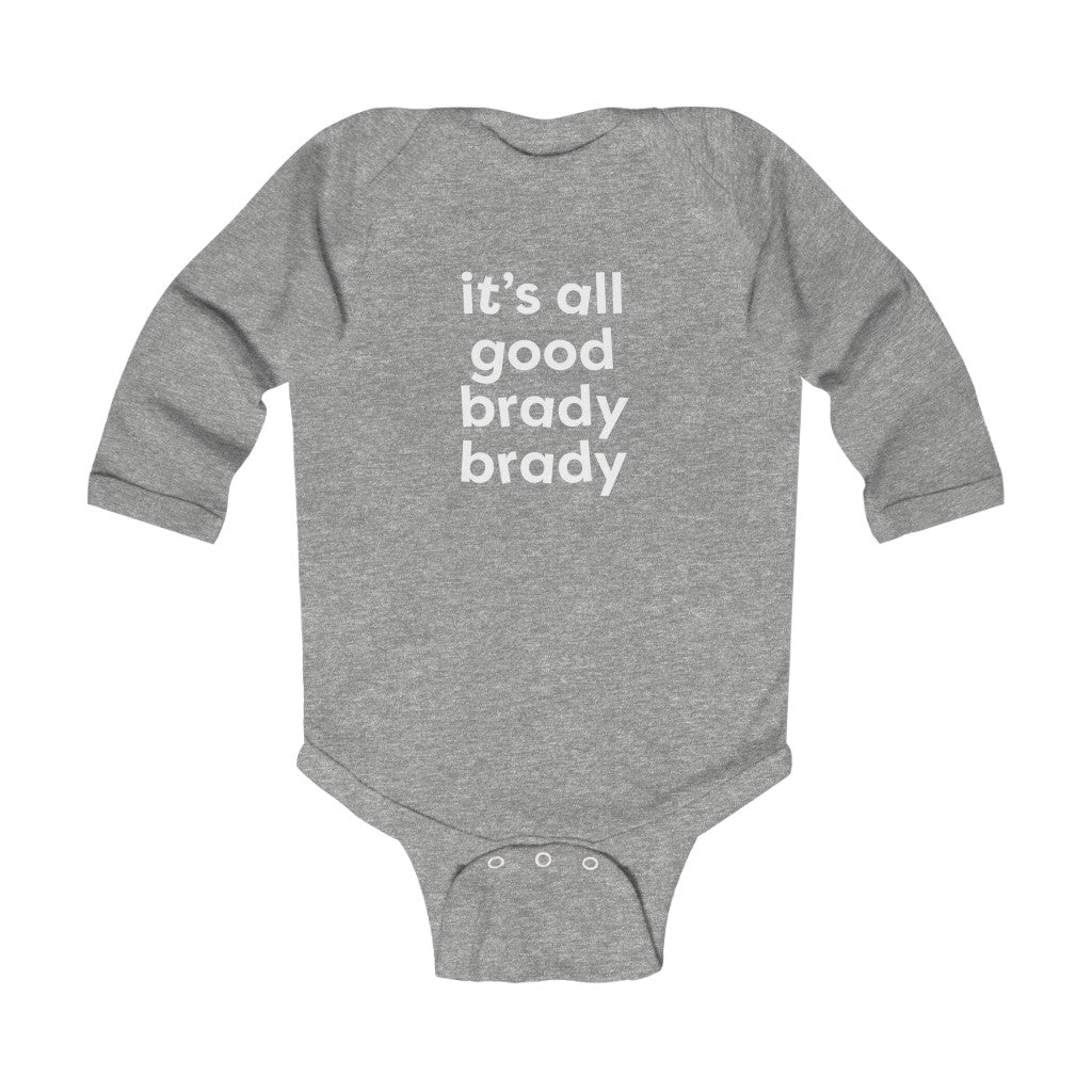 All Good Brady Brady Long Sleeve Onesie