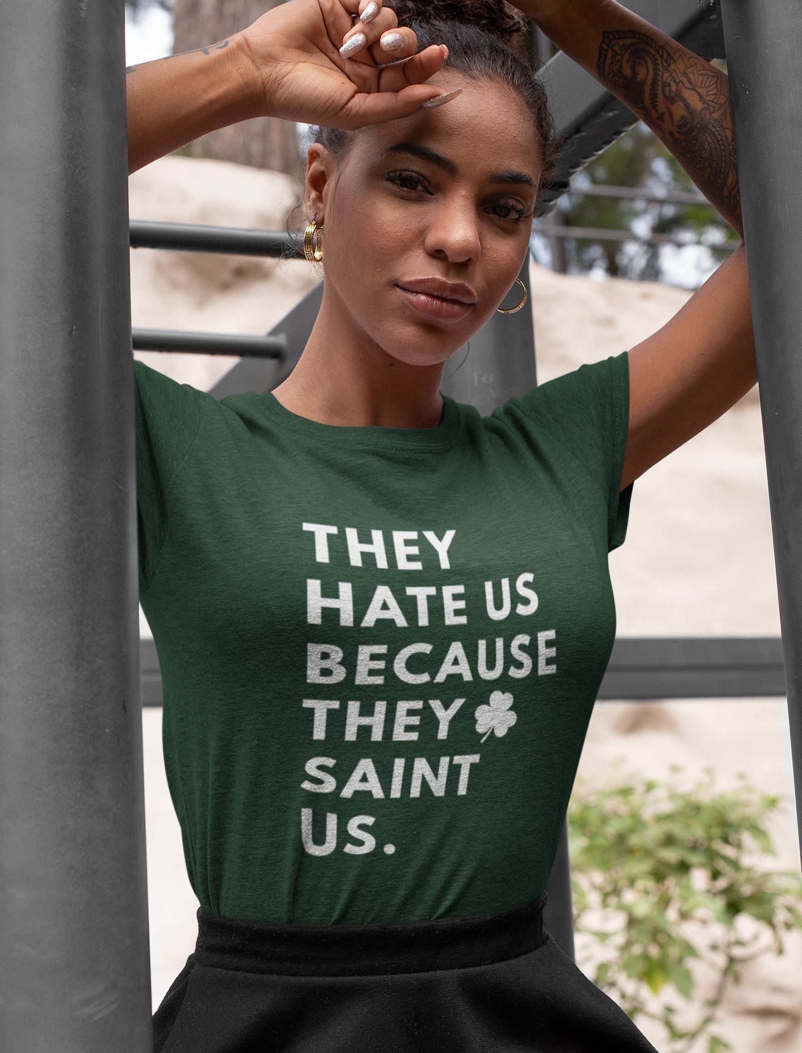 They Hate Us Because They Saint Us Tri-Blend Shirt