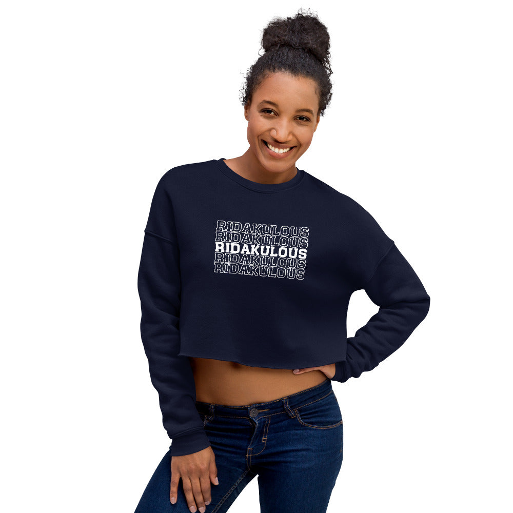 Ridakulous Crop Sweatshirt