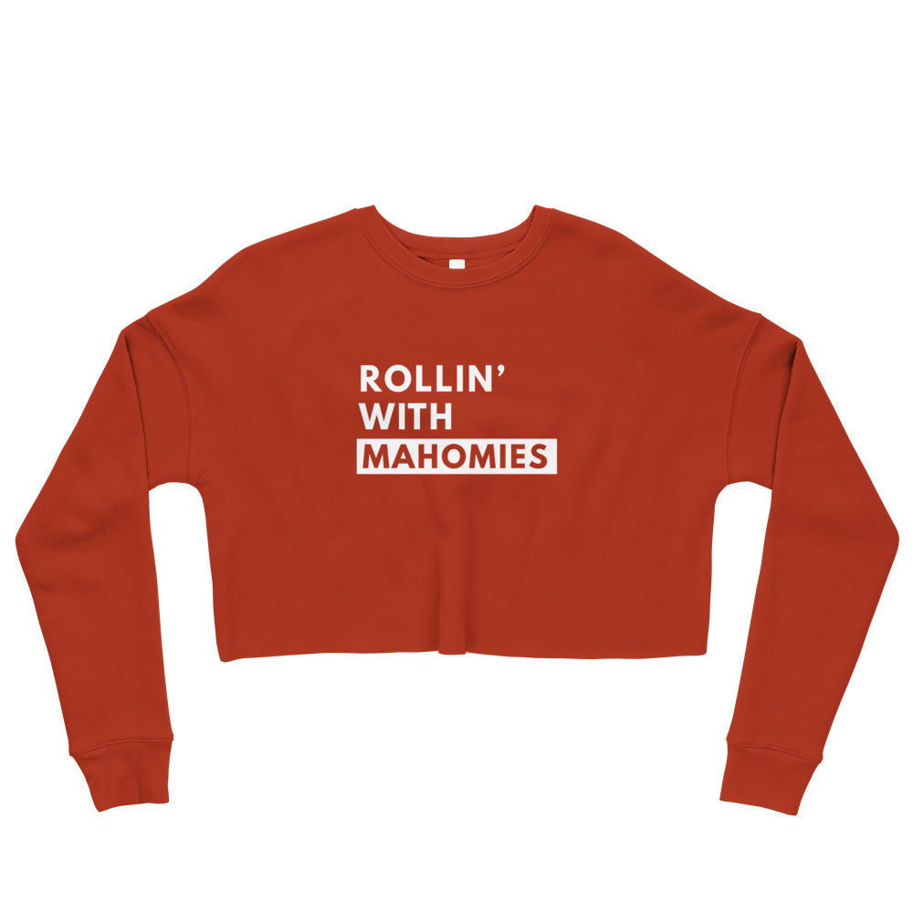 Rollin With Mahomies Crop Sweatshirt