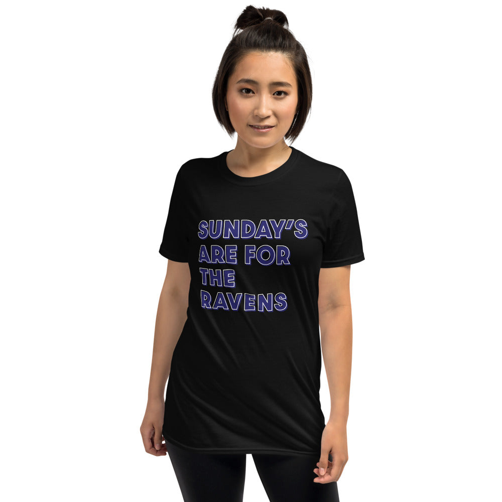 Sunday's are for the Ravens Unisex T-Shirt