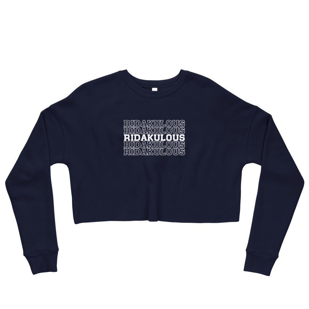 Ridakulous Crop Sweatshirt