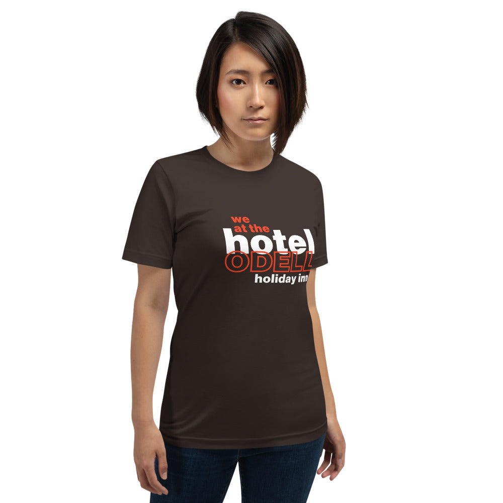 We at The Hotel, Odell, Hoiday Inn Unisex T-Shirt