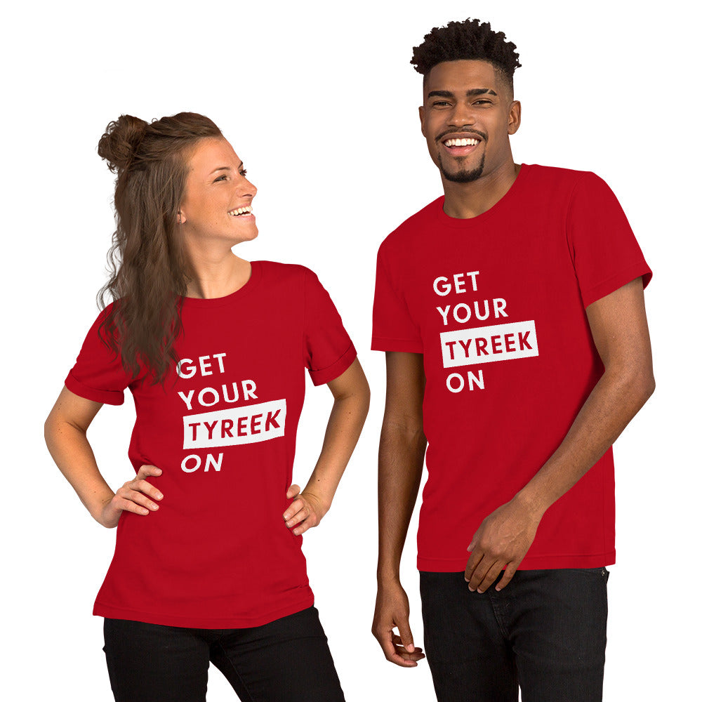 Get Your Tyreek On Unisex T-Shirt