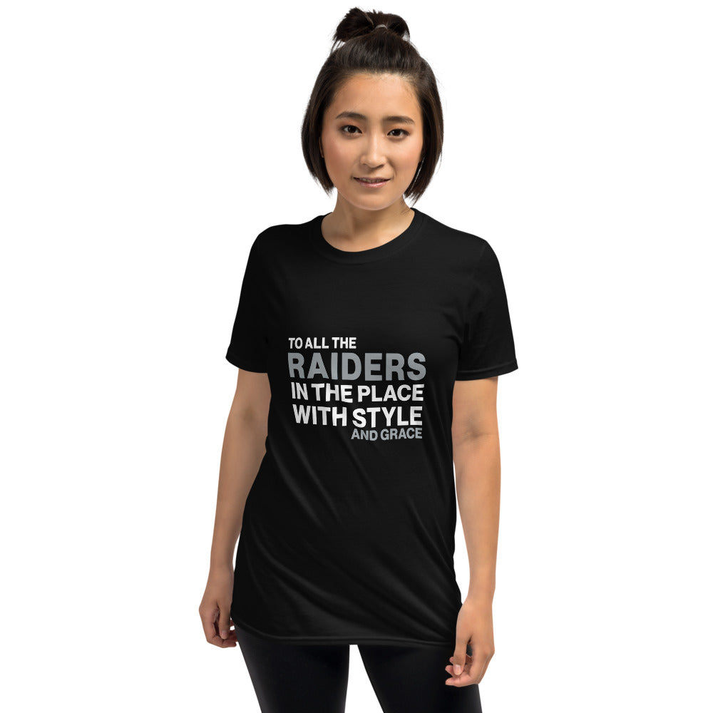 To All the Raiders in The Place T-Shirt