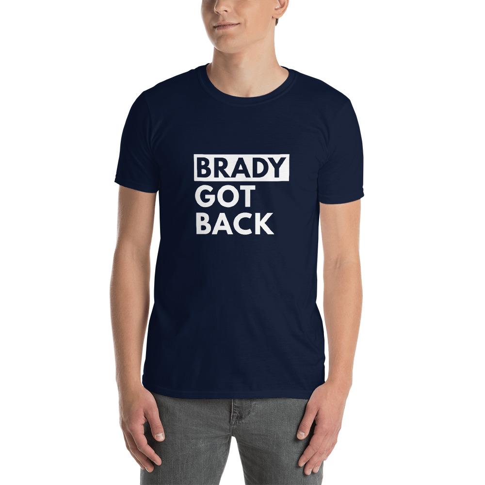 Brady Got Back T-Shirt