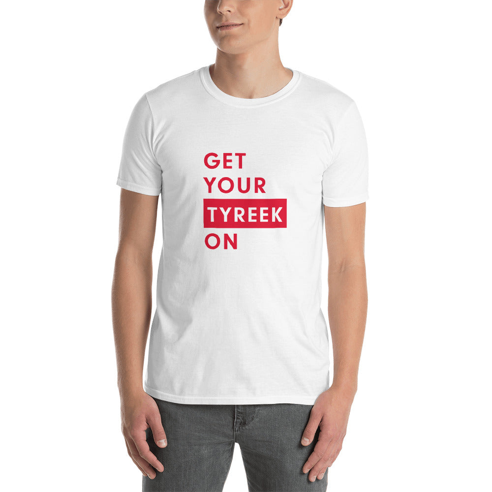 Get Your Tyreek On Unisex T-Shirt