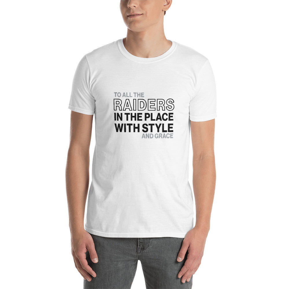 To All the Raiders in The Place T-Shirt