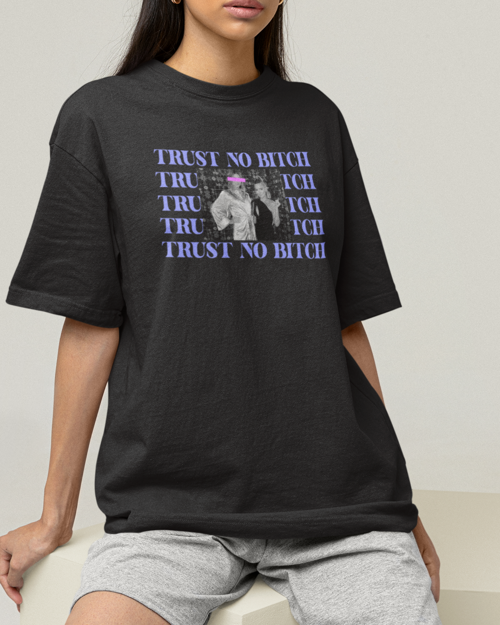 trustnobitchtshirtblack.png