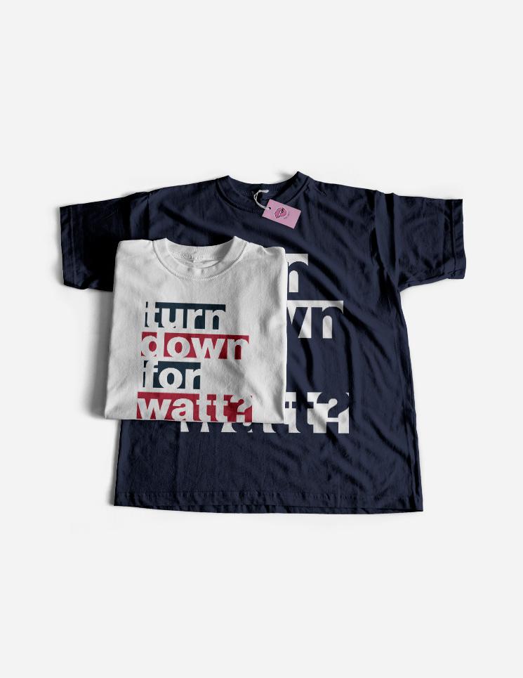 Turn Down For Watt Cut Out Text Unisex T-Shirt