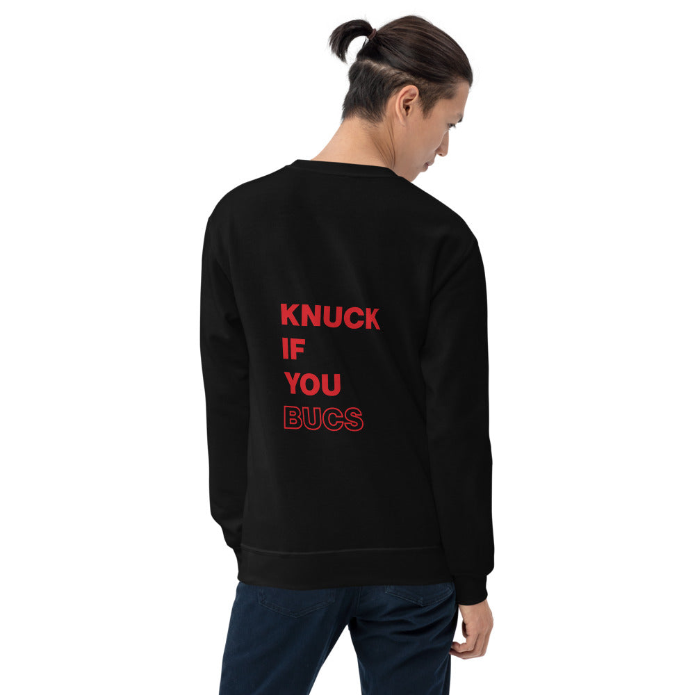 Knuck If Your Bucs Back Wording Sweatshirt