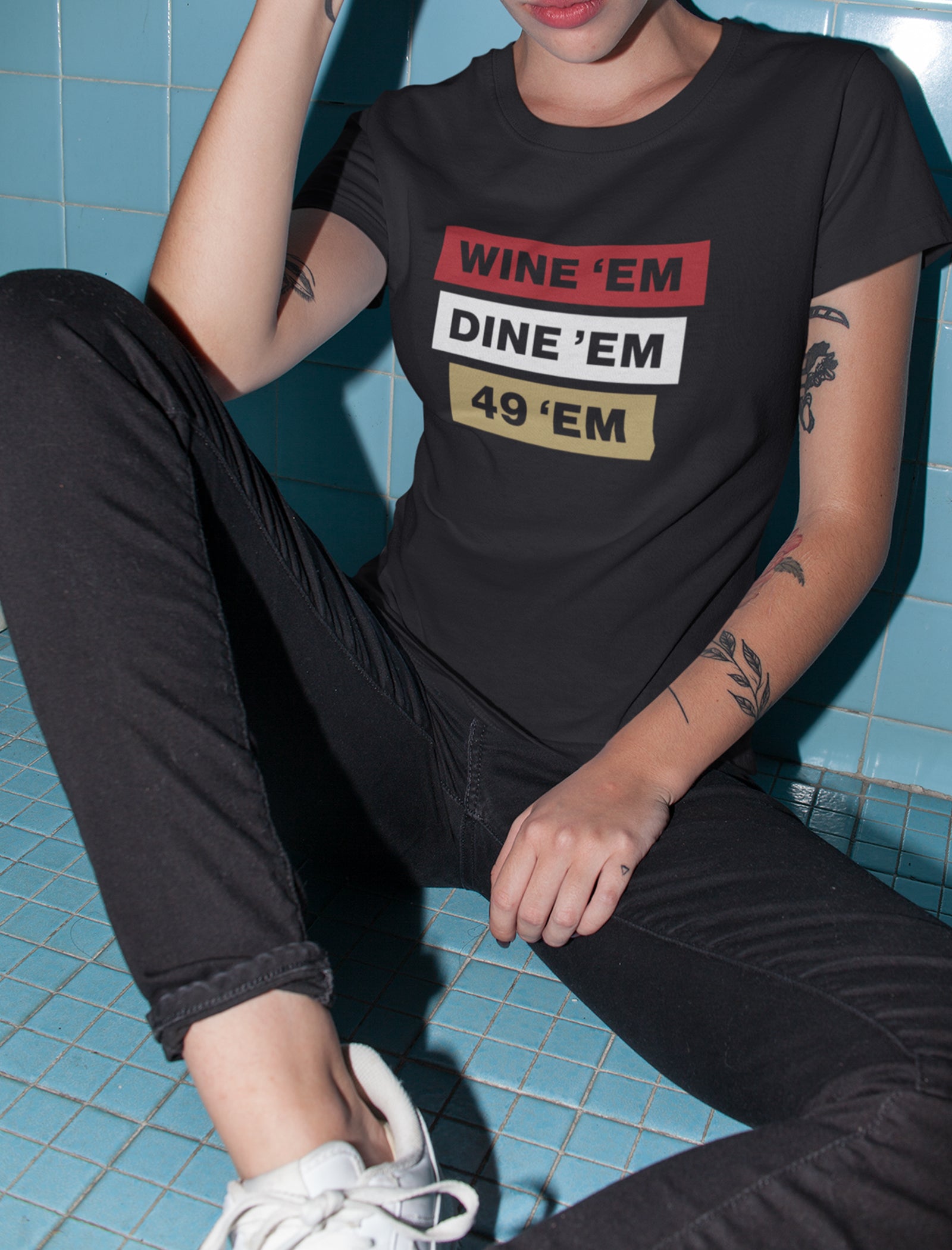 Wine Em, Dine Em, 49 Em Unisex T-Shirt