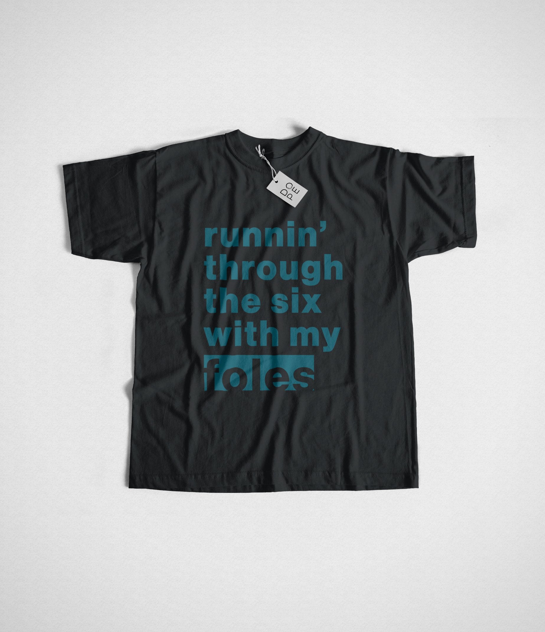 Runnin' Through the Six with My Foles Unisex T-Shirt