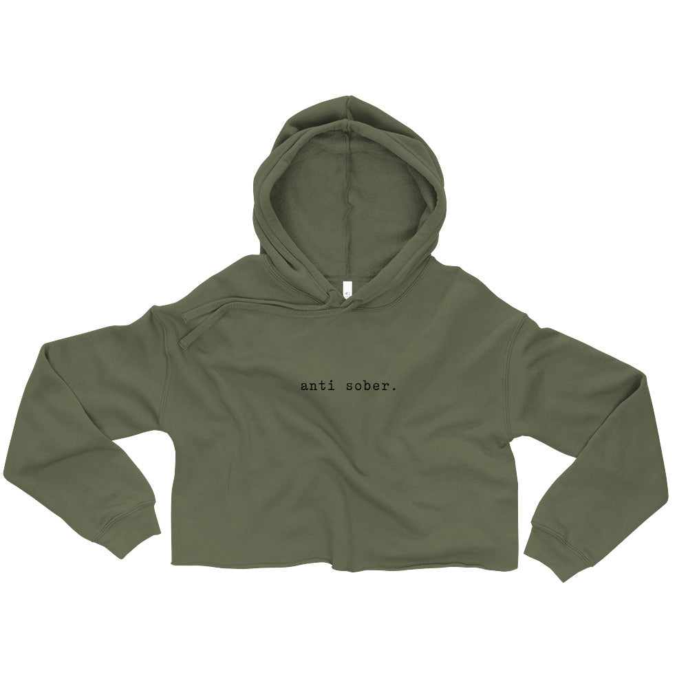 Anti Sober Crop Hoodie